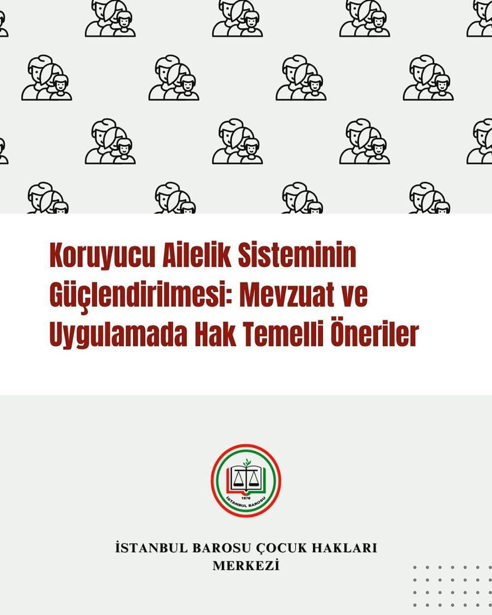 30 Haziran Koruyucu Aile Günü Kapsamında Hazırlanan Rehber Yayımlandı