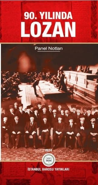 90. Yılında Lozan Kitabı Çıktı

