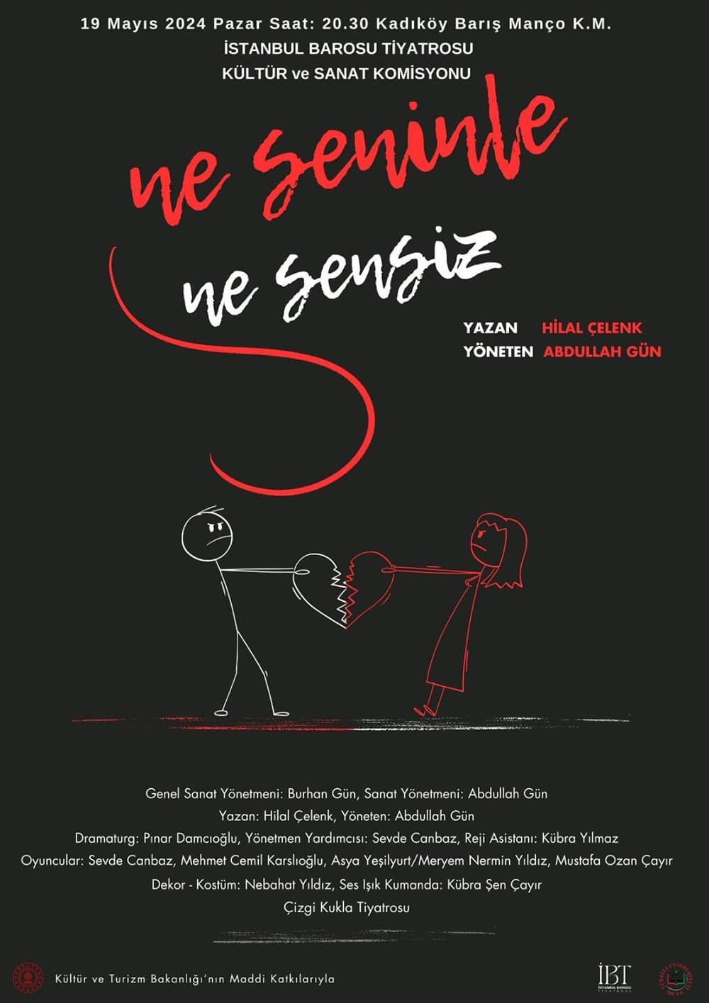 Tiyatro : Ne Seninle Ne Sensiz