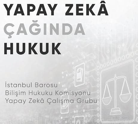 Yapay Zekâ Çalışma Grubu'nun yıllık raporu yayınlandı