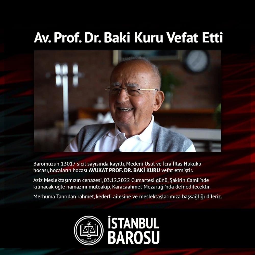 Avukat Prof. Dr. Baki Kuru (13017) Vefat Etti