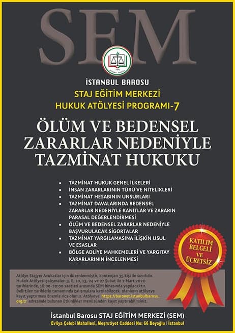 Stajyer Avukatlar İçin : Ölüm ve Bedensel Zararlar Nedeniyle Tazminat Hukuku Atölyesi