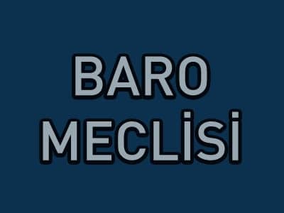 Baro Meclisinin 7. Genel Kurul Gündemini
Meslek Sorunları Oluşturacak
