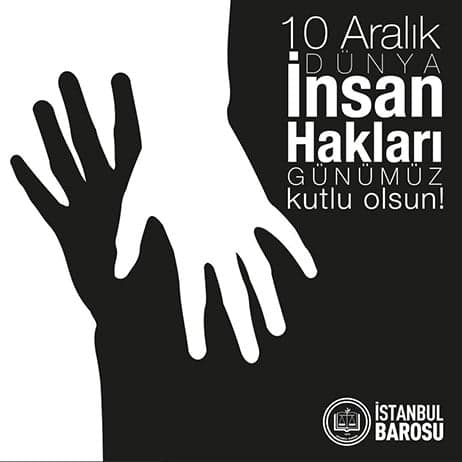10 Aralık Dünya İnsan Hakları Günümüz Kutlu Olsun