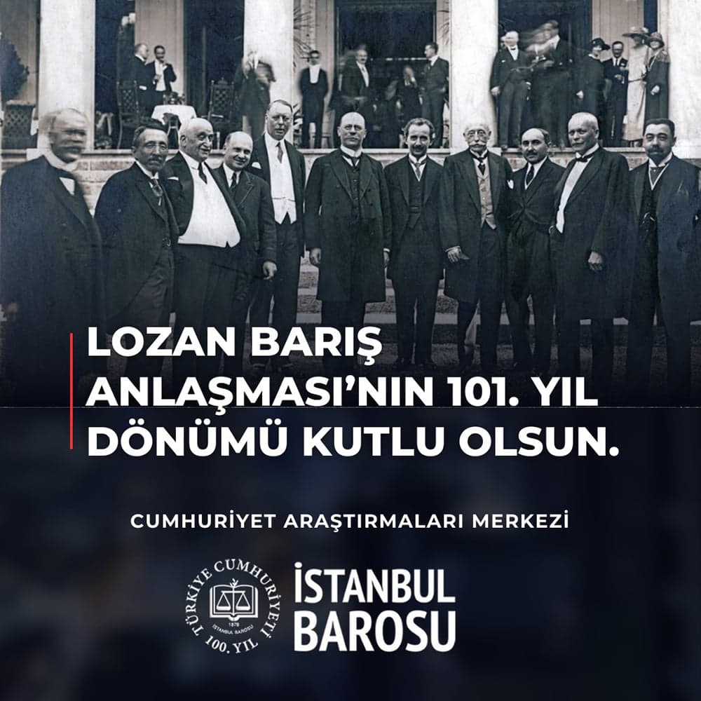 Lozan Barışı Türk Tarihinde Bir Dönüm Noktasıdır