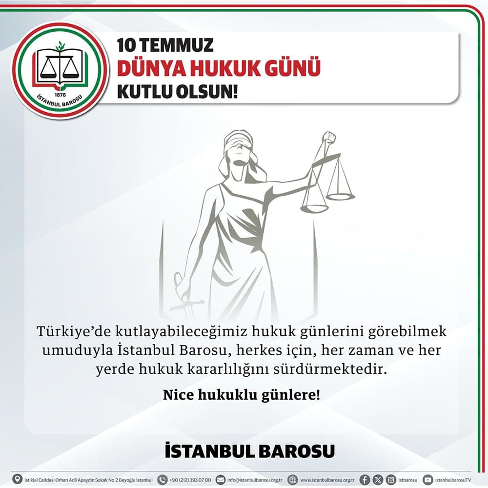 10 Temmuz Dünya Hukuk Günü Kutlu Olsun!