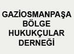 Gaziosmanpaşa Bölge Hukukçular Derneği'nden Destek