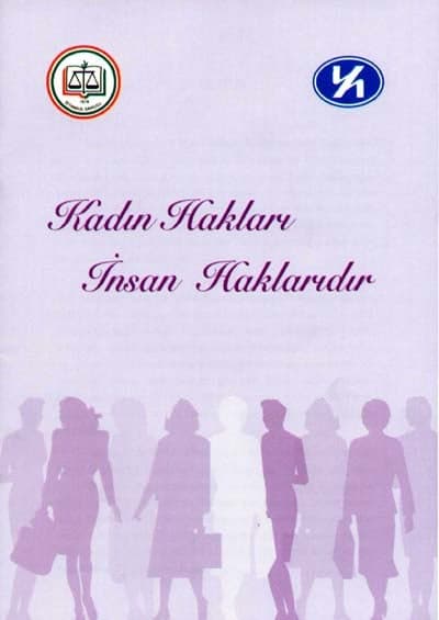 “Kadın Hakları İnsan Haklarıdır”