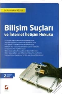 Bilişim Suçları Ve İnternet İletişim Hukuku