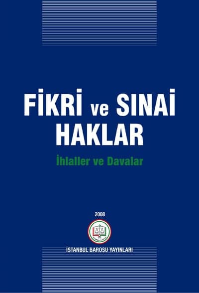Fikri Ve Sınai Haklarda İhlaller Ve Davalar