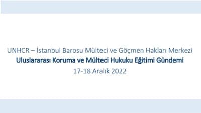 Uluslararası Koruma ve Mülteci Hukuku Eğitimi