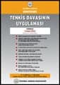 Tenkis Davasının Uygulaması