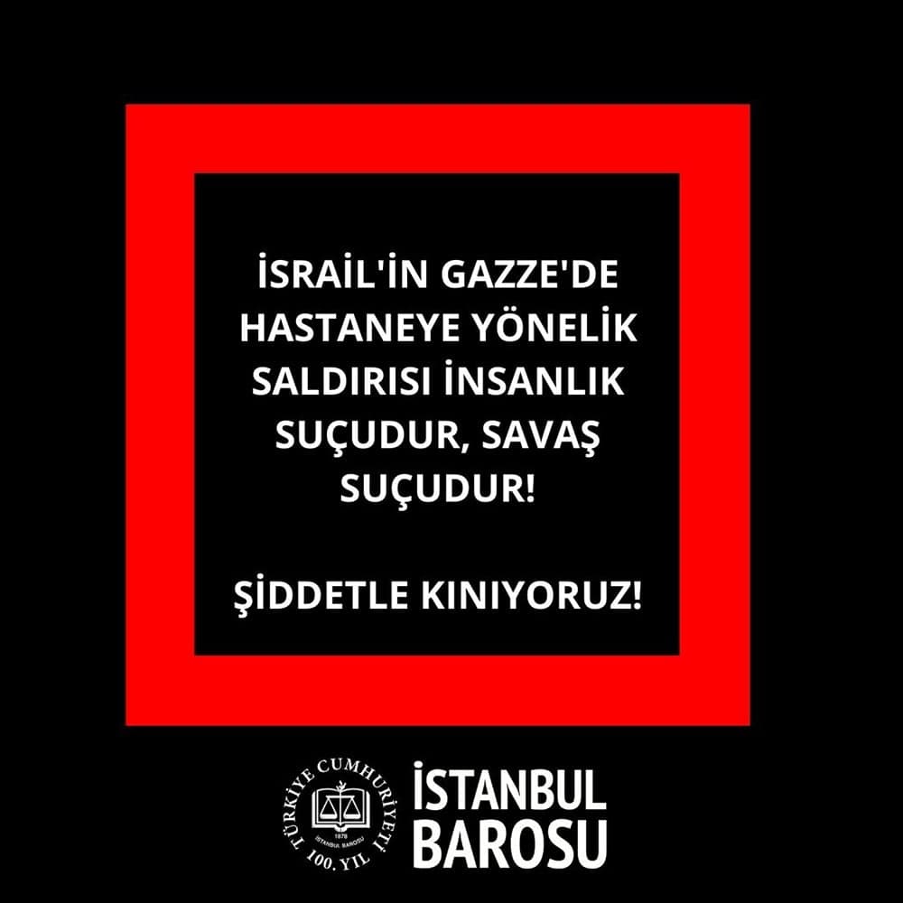 İsrail'in Gazze'de Hastaneye Yönelik Saldırısı İnsanlık Suçudur, Savaş Suçudur! Şiddetle Kınıyoruz!