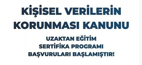 Kişisel Verilerin Korunması Kanunu Uzaktan Eğitim Sertifika Programı
