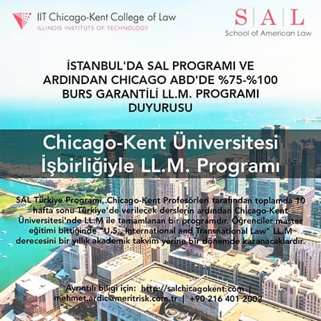 School of American Law Türkiye & Chicago-Kent College of Law %75-100 Burslu LL.M Programı