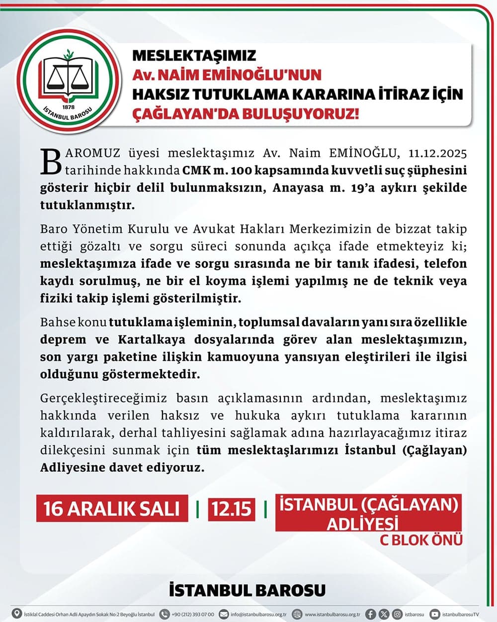 Meslektaşımız Av. Naim Eminoğlu’nun Haksız Tutuklama Kararına İtiraz İçin Çağlayan’da Buluşuyoruz!