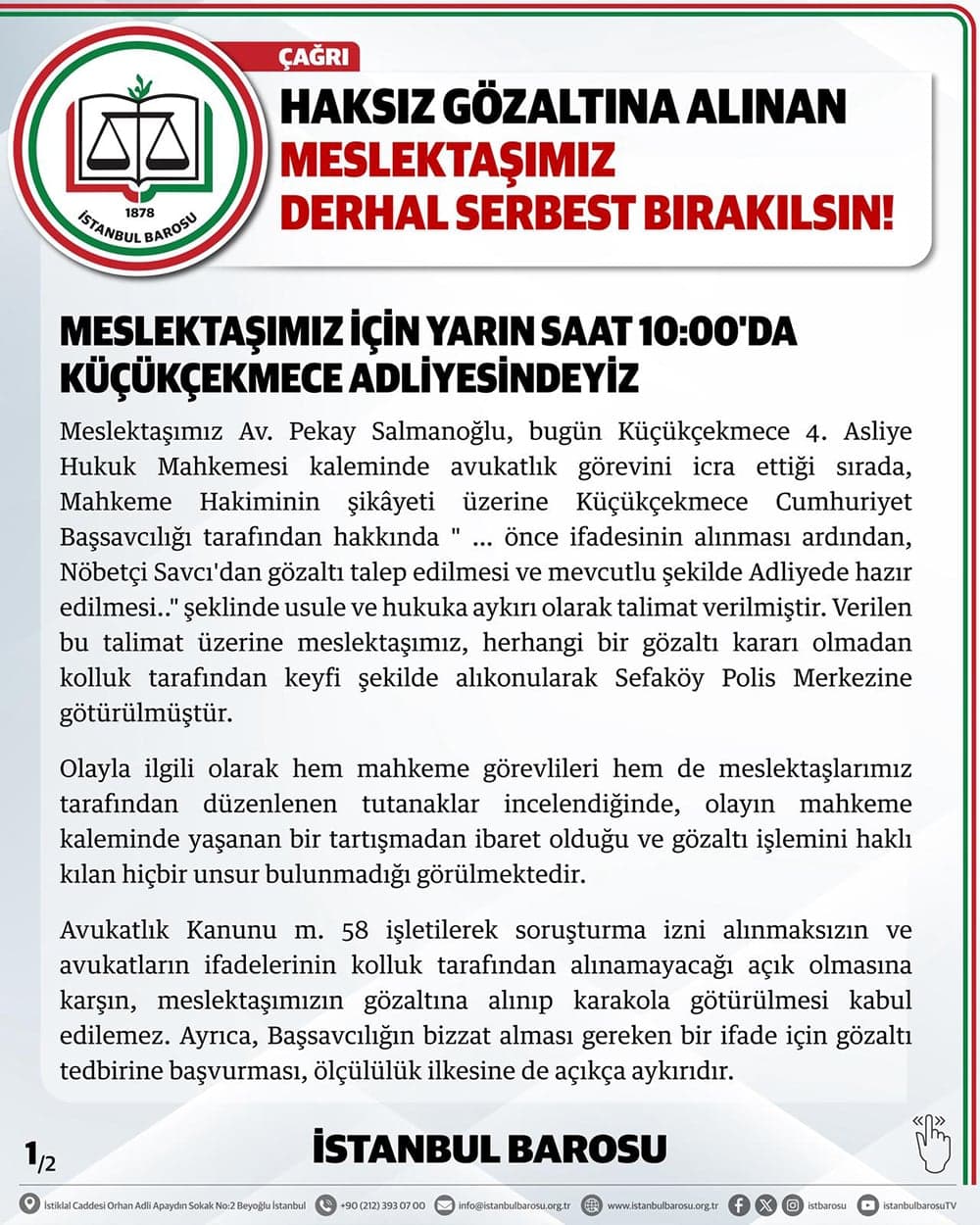 Haksız Gözaltına Alınan Meslektaşımız Derhal Serbest Bırakılsın!