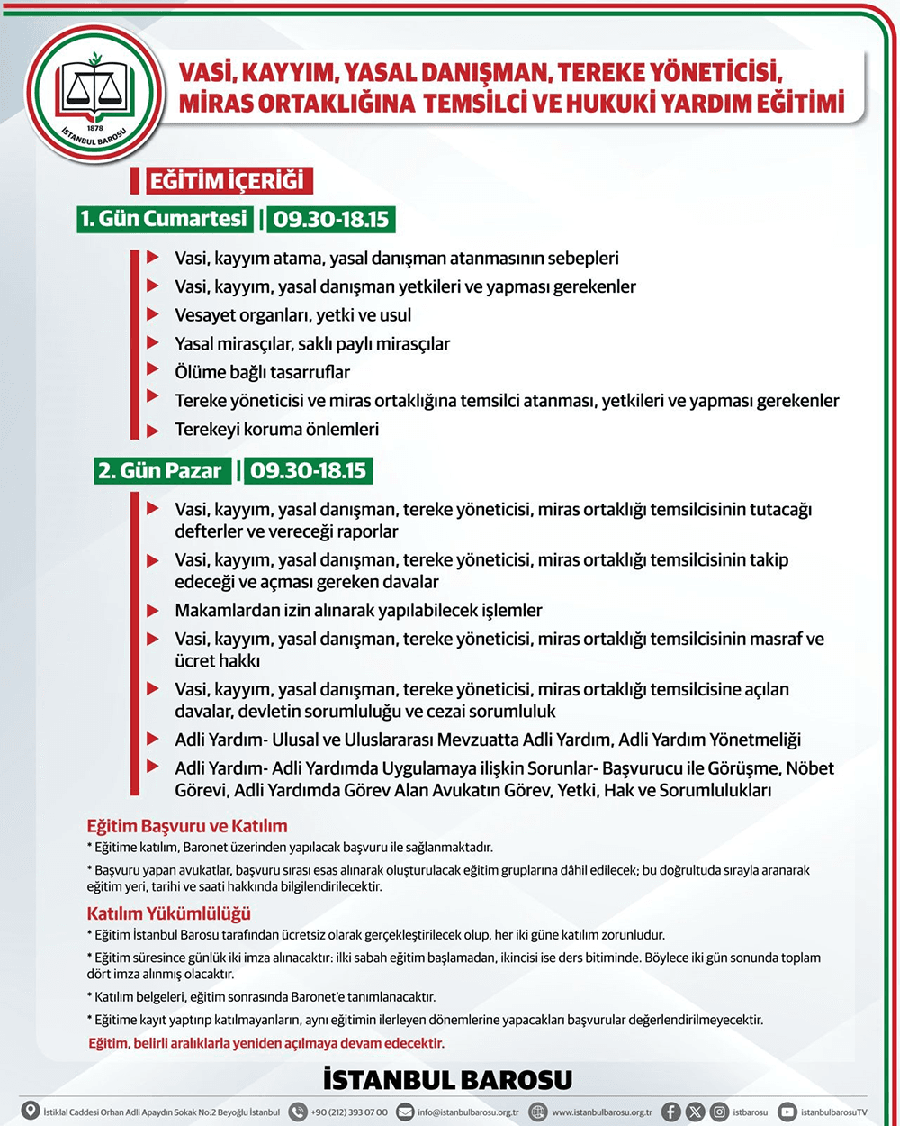 Vasi, Kayyım, Yasal Danışman, Tereke Yöneticisi, Miras Ortaklığına Temsilci ve Hukuki Yardım Eğitimi