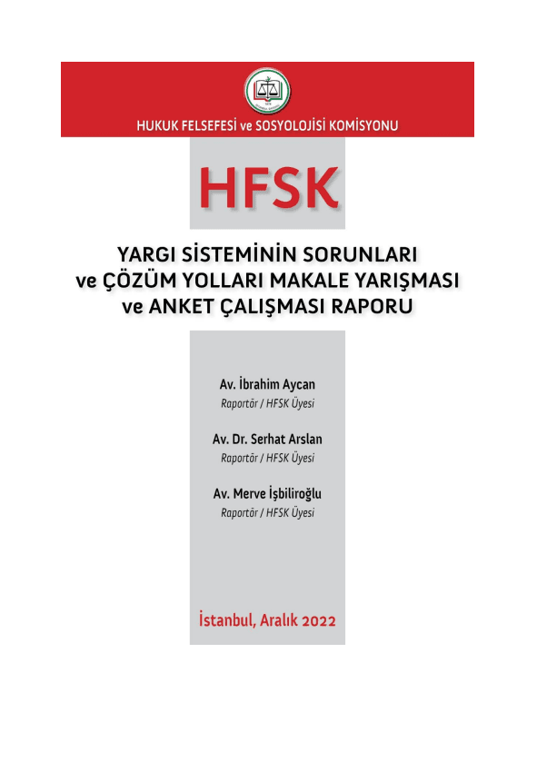 Yargı Sisteminin Sorunları ve Çözüm Yolları Makale Yarışması ve Anket Çalışması Raporu