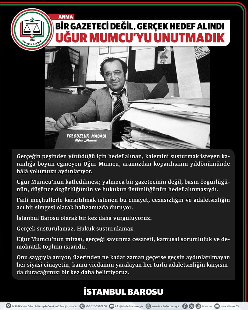Bir Gazeteci Değil, Gerçek Hedef Alındı. Uğur Mumcu'yu Unutmadık