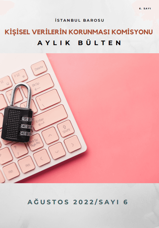 İBKVKK 2022 Ağustos Bülteni 6. Sayısı