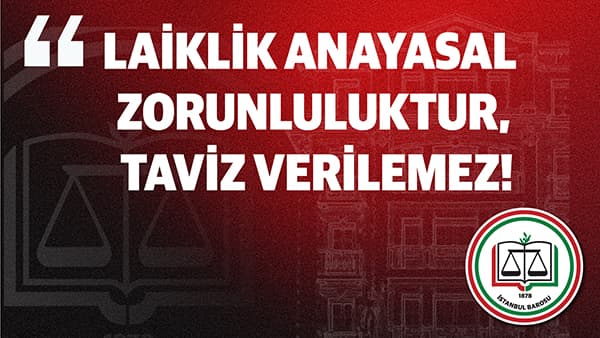 10 NİSAN LAİKLİK GÜNÜ “LAİK CUMHURİYET” GEREKLERİ