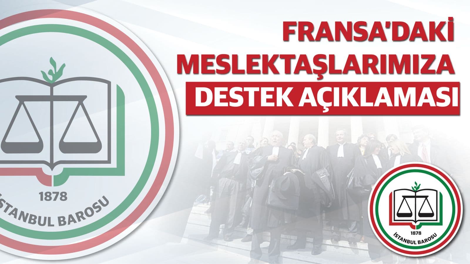 FRANSA’DAKİ MESLEKTAŞLARIMIZA DESTEK AÇIKLAMASI