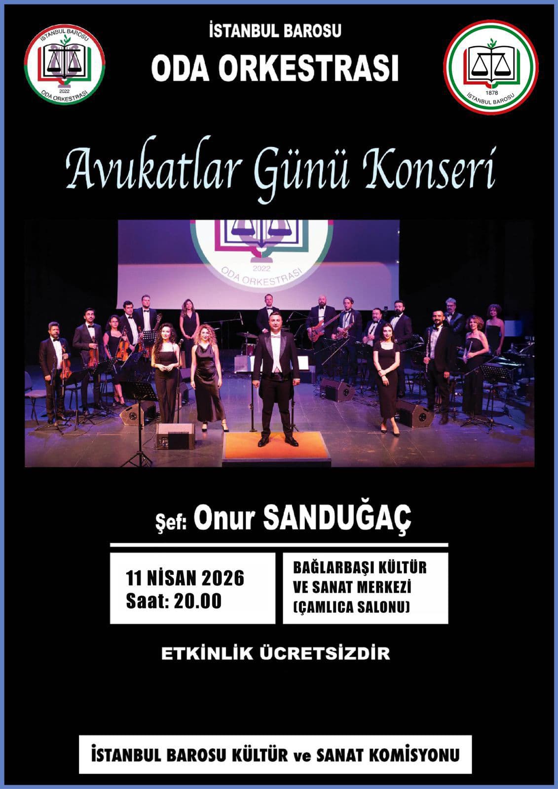 İstanbul Barosu Oda Orkestrası Avukatlar Günü Konseri