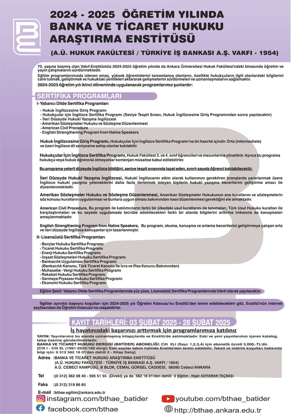2024-2025 Öğretim Yılında Banka ve Ticaret Hukuku Araştırma Enstitüsü