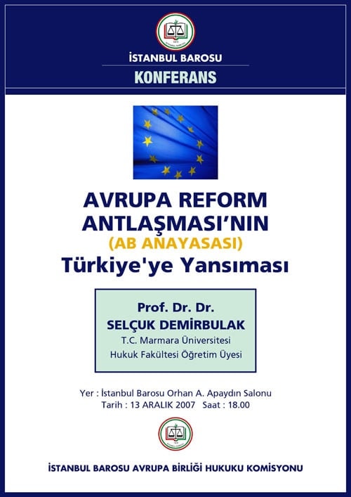 Ab Reform Antlaşmasının
(Ab Anayasası’Nın)
Türkiye’Ye Yansıması