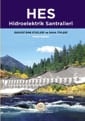 Hes (Hidroelektrik Santralleri) Ekosisteme Etkileri Ve Dava Tipleri Kitabı Çıktı
