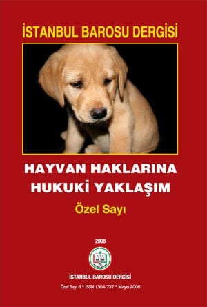 İstanbul Barosu Dergisi 
Hayvan Hakları Özel Sayısı Çıktı