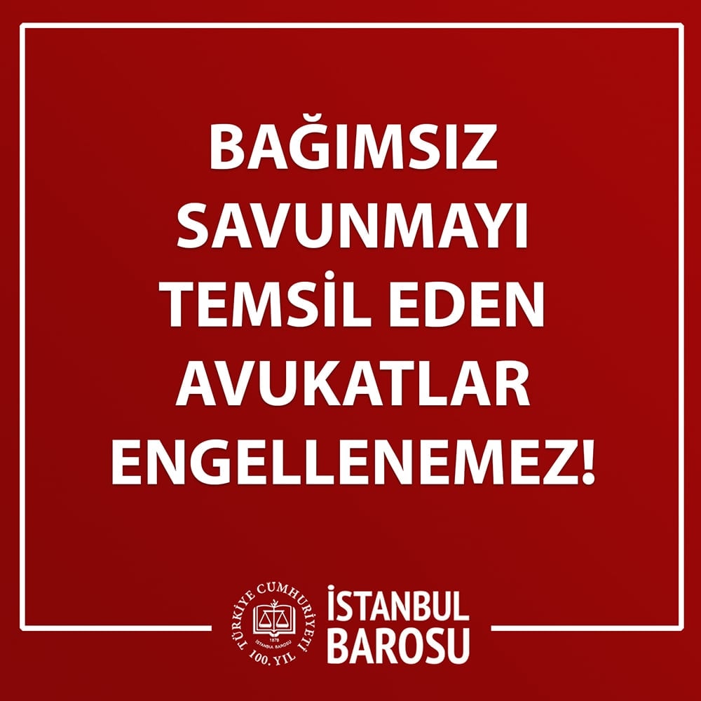 Bağımsız Savunmayı Temsil Eden Avukatlar Engellenemez - 1