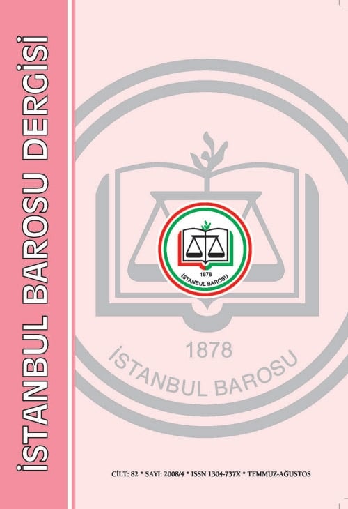 İstanbul Barosu Dergisi Temmuz Ağustos (2008/4) Sayısı Çıktı