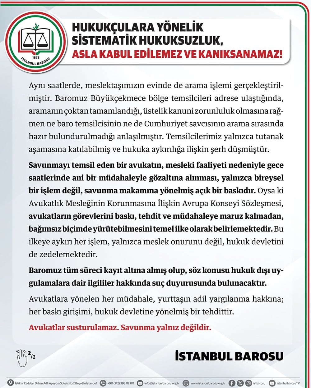 Hukukçulara Yönelik Sistematik Hukuksuzluk, Asla Kabul Edilemez ve Kanıksanamaz! - 2