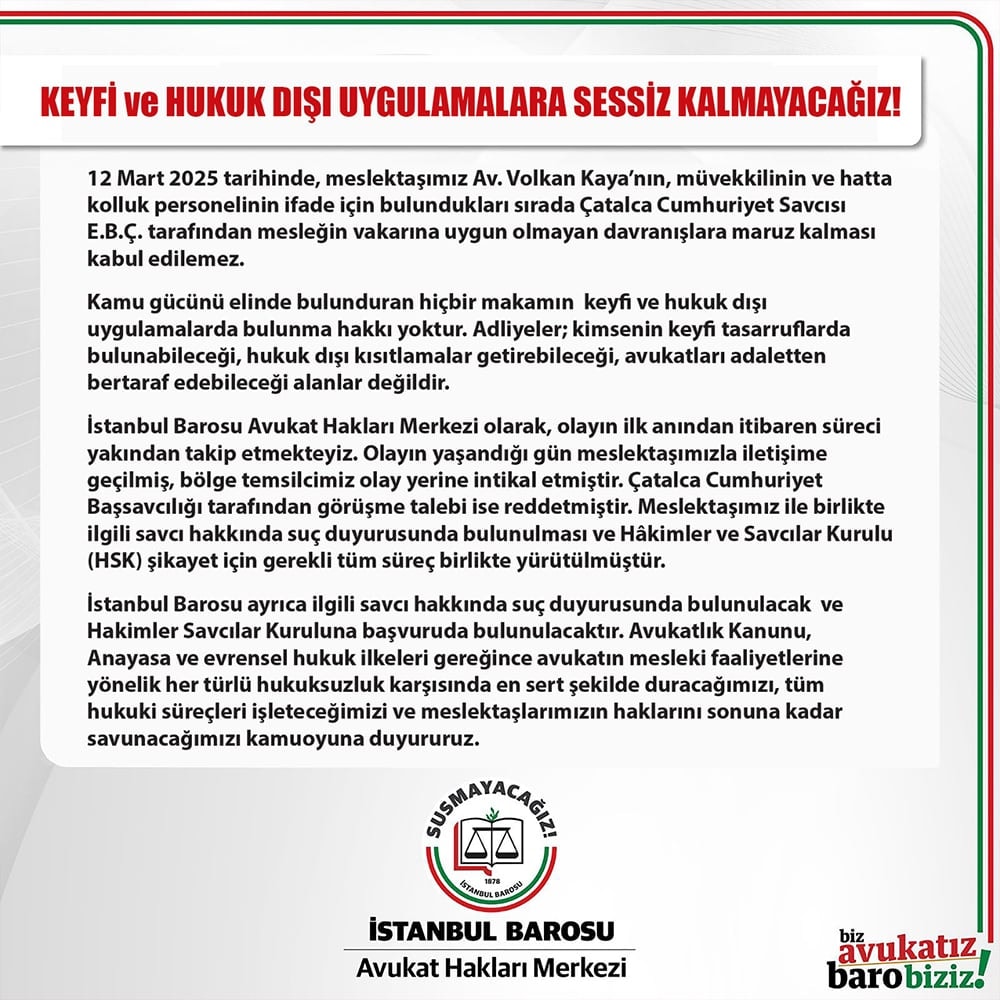 Keyfi ve Hukuk Dışı Uygulamalara Sessiz Kalmayacağız!