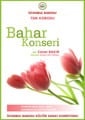 Bahar Konseri 10 Mayısta