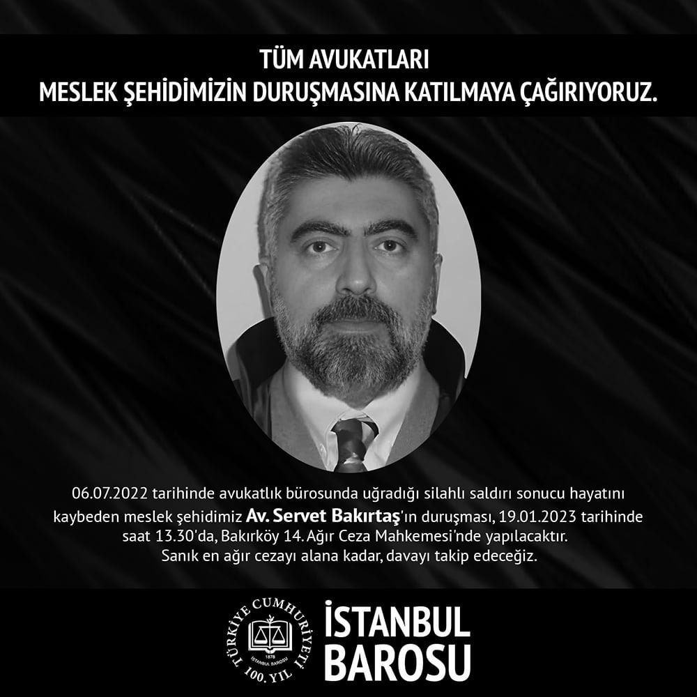 Tüm Avukatları Meslek Şehidimizin Duruşmasına Katılmaya Çağırıyoruz
