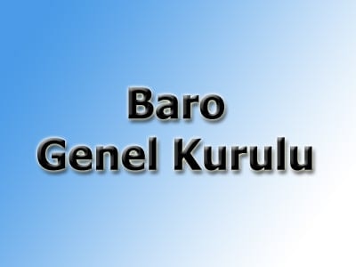 23-24 Ekim İstanbul Barosu Genel Kurulu Toplanacak