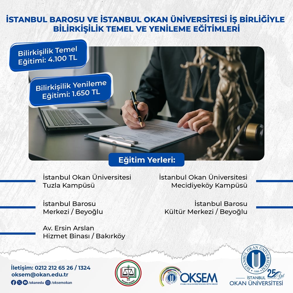 İstanbul Barosu ve İstanbul Okan Üniversitesi İş Birliğiyle, Bilirkişilik Temel Eğitimi ve Bilirkişilik Yenileme Eğitimi Programlarımız Başlıyor!