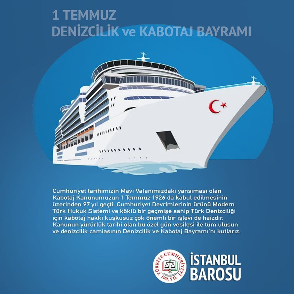 1 Temmuz Kabotaj ve Denizcilik Bayramı