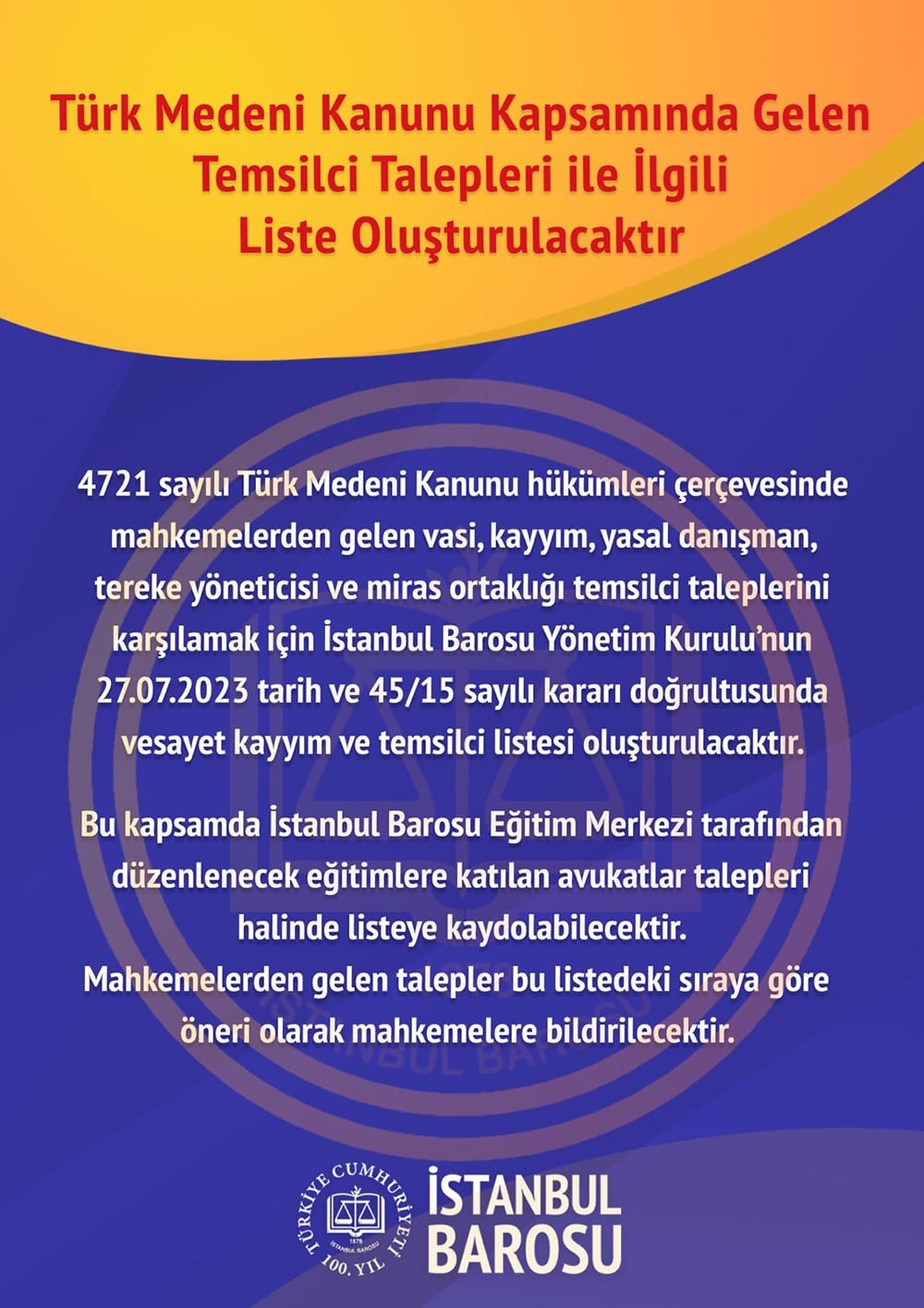 Türk Medeni Kanunu Kapsamında Gelen Temsilci Talepleri ile İlgili Liste Oluşturulacaktır