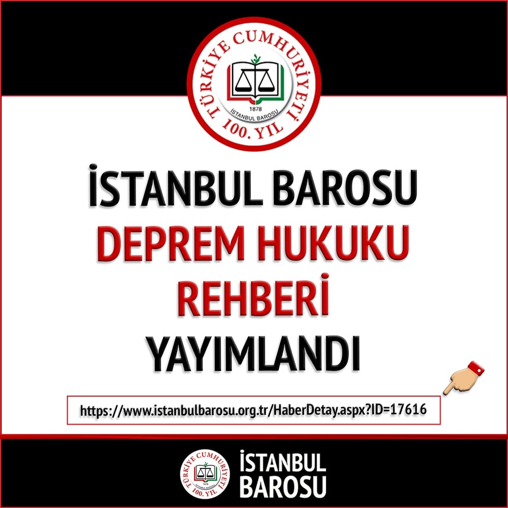 İstanbul Barosu Deprem Hukuku Rehberi Yayımlandı