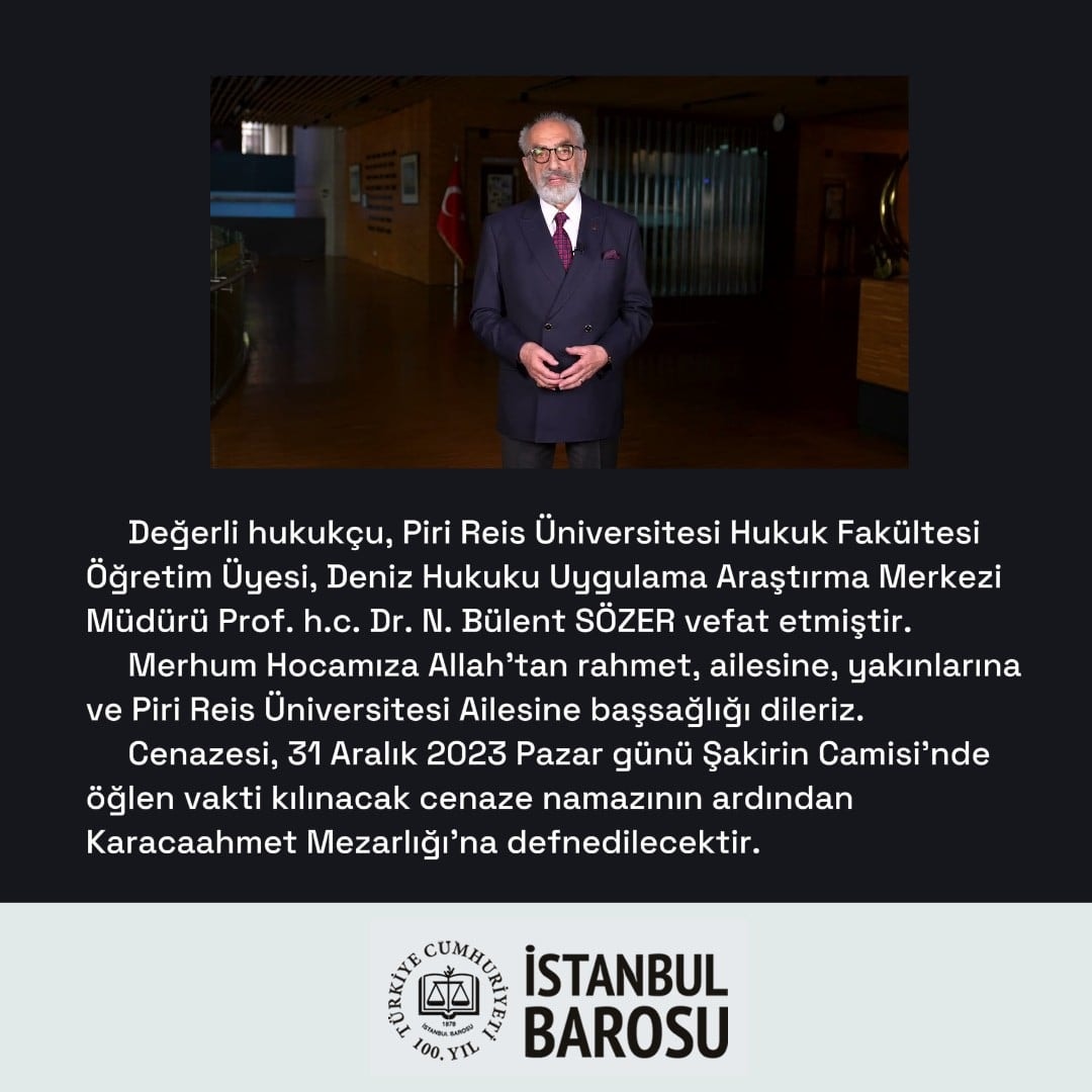 Değerli Hukukçu Prof. h.c. Dr. N. Bülent Sözer Vefat Etti