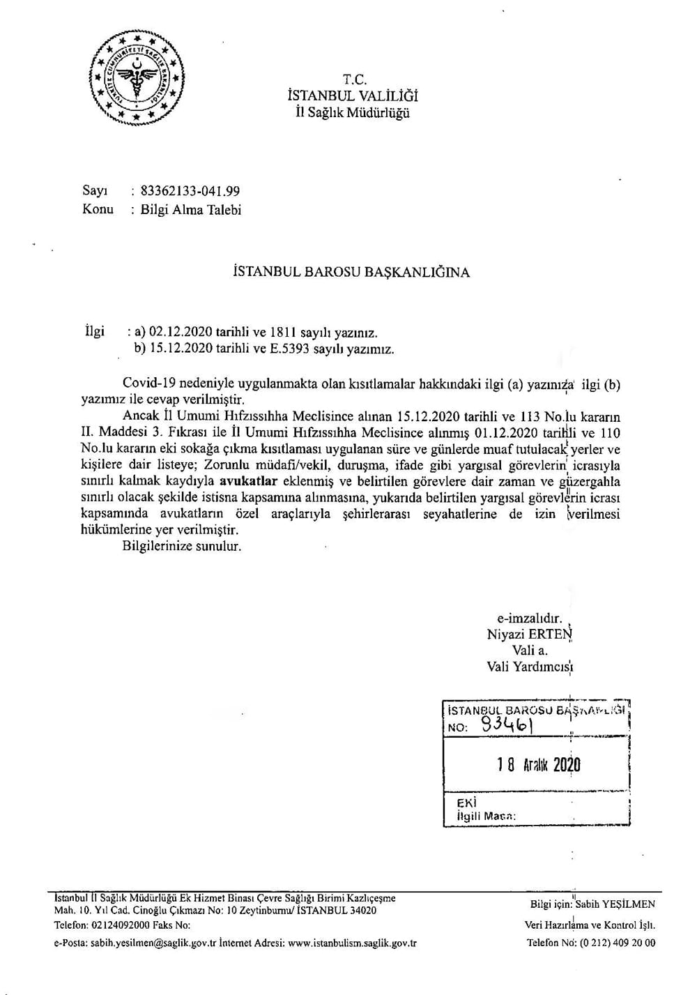 Covid-19 Nedeniyle Uygulanmakta Olan Kısıtlamalar Hakkında Duyuru