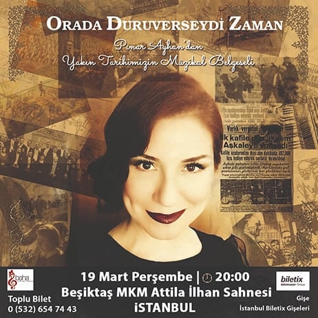 Pınar Ayhan'dan Yakın Tarihimizin  Müzikal Belgeseli