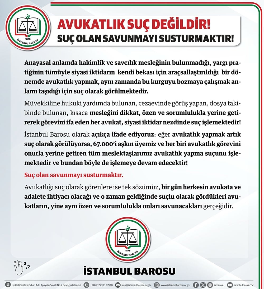 Avukatlık Suç Değildir, Suç Olan Savunmayı Susturmaktır - 2