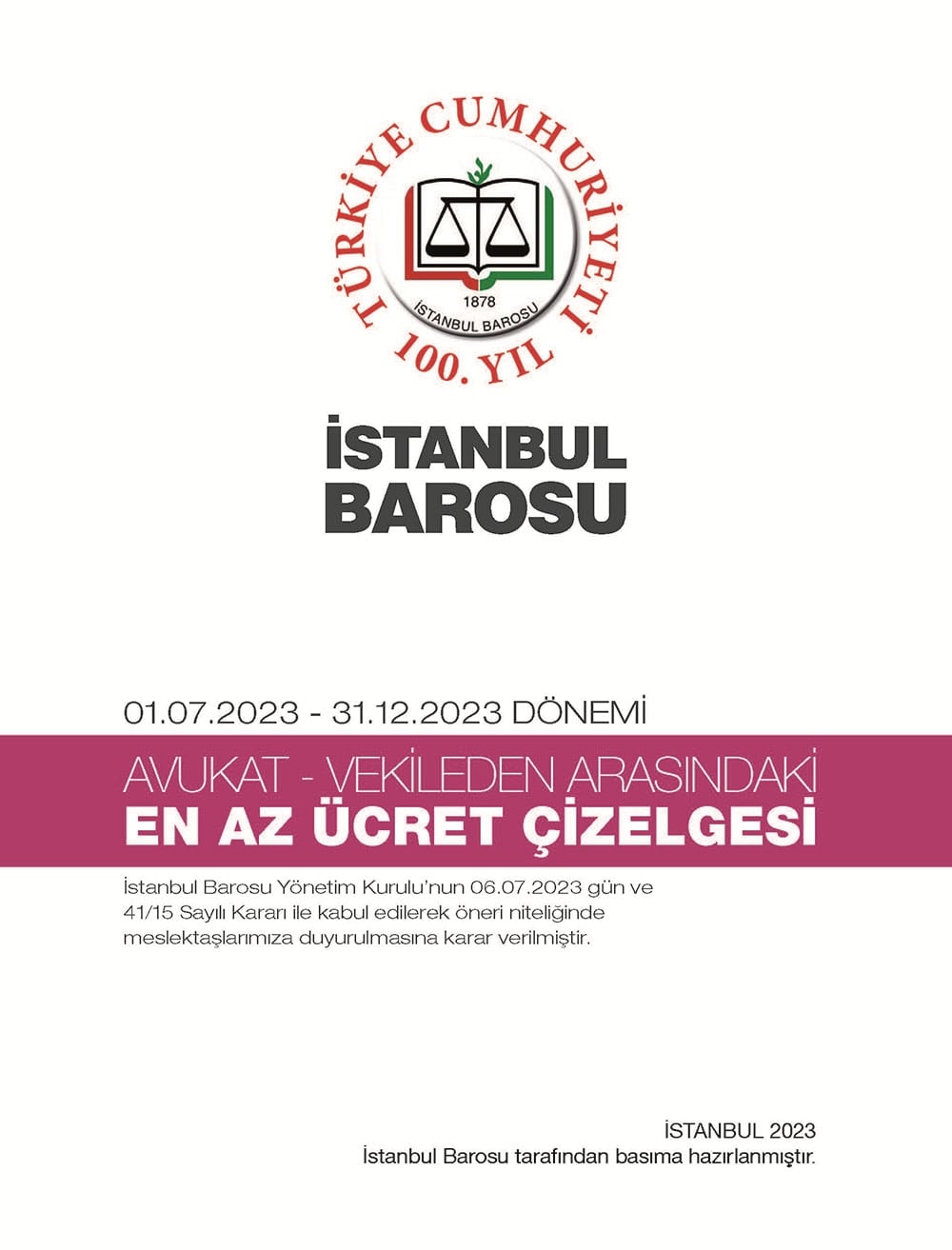 Tavsiye Niteliğindeki En Az Ücret Çizelgesi Güncellendi