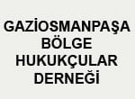 Gaziosmanpaşa Bölge Hukukçular Derneği'nden Destek