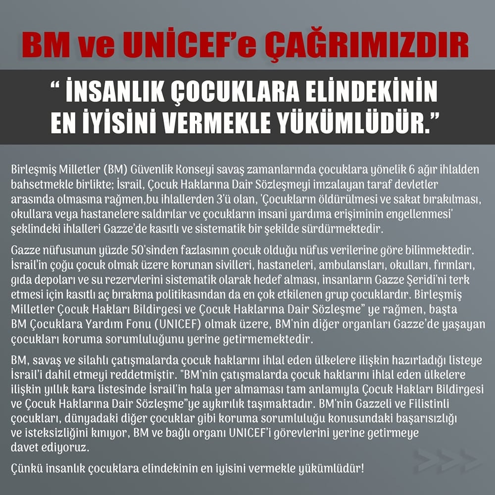 BM ve UNİCEF’e Çağrımızdır: “İnsanlık Çocuklara Elindekinin En İyisini Vermekle Yükümlüdür’” - 2